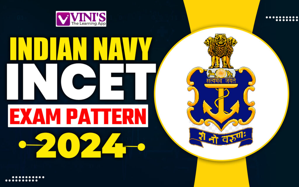 Indian Navy INCET Exam Pattern 2024