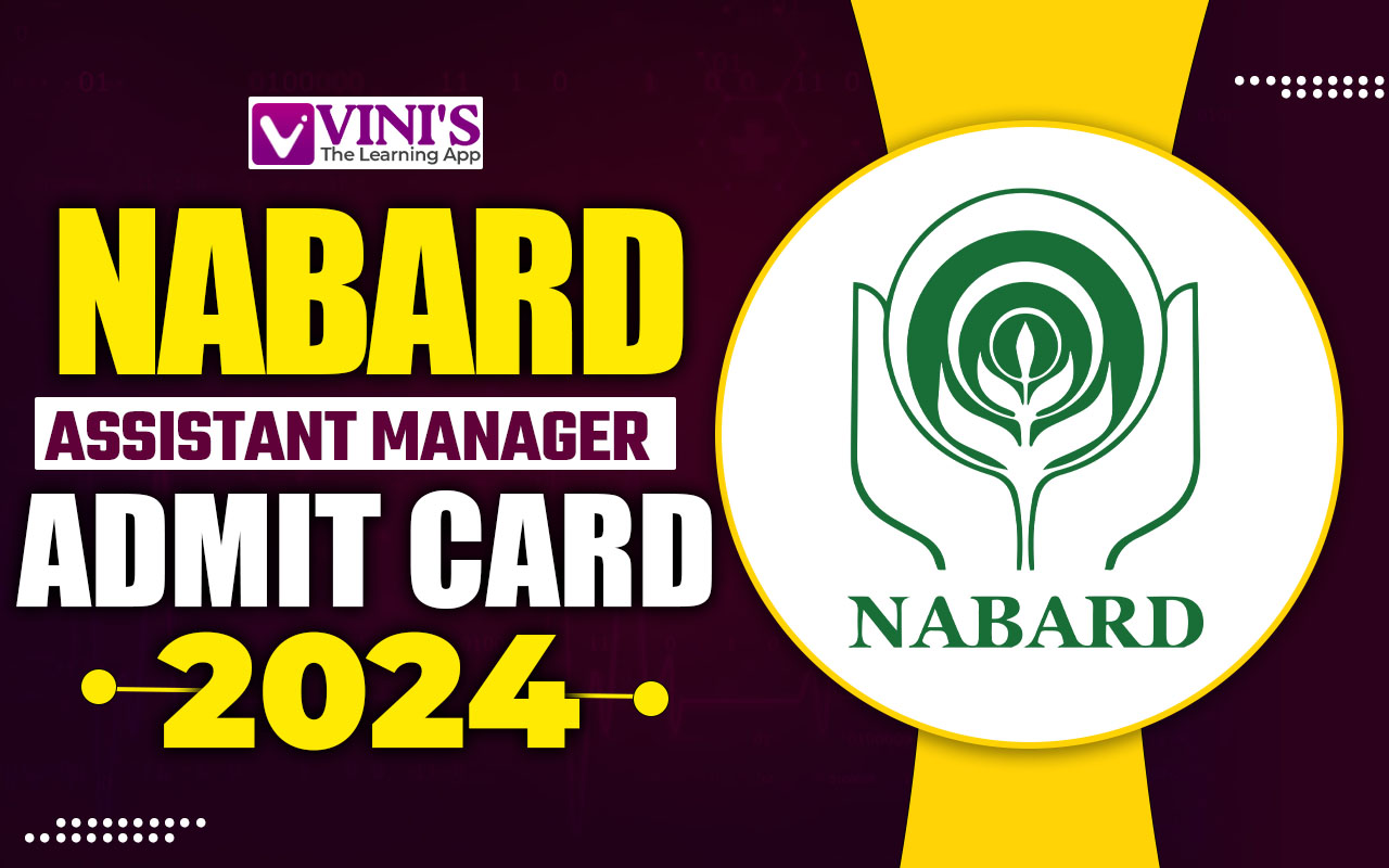 Nabard Assistant Manager Admit Card 2024