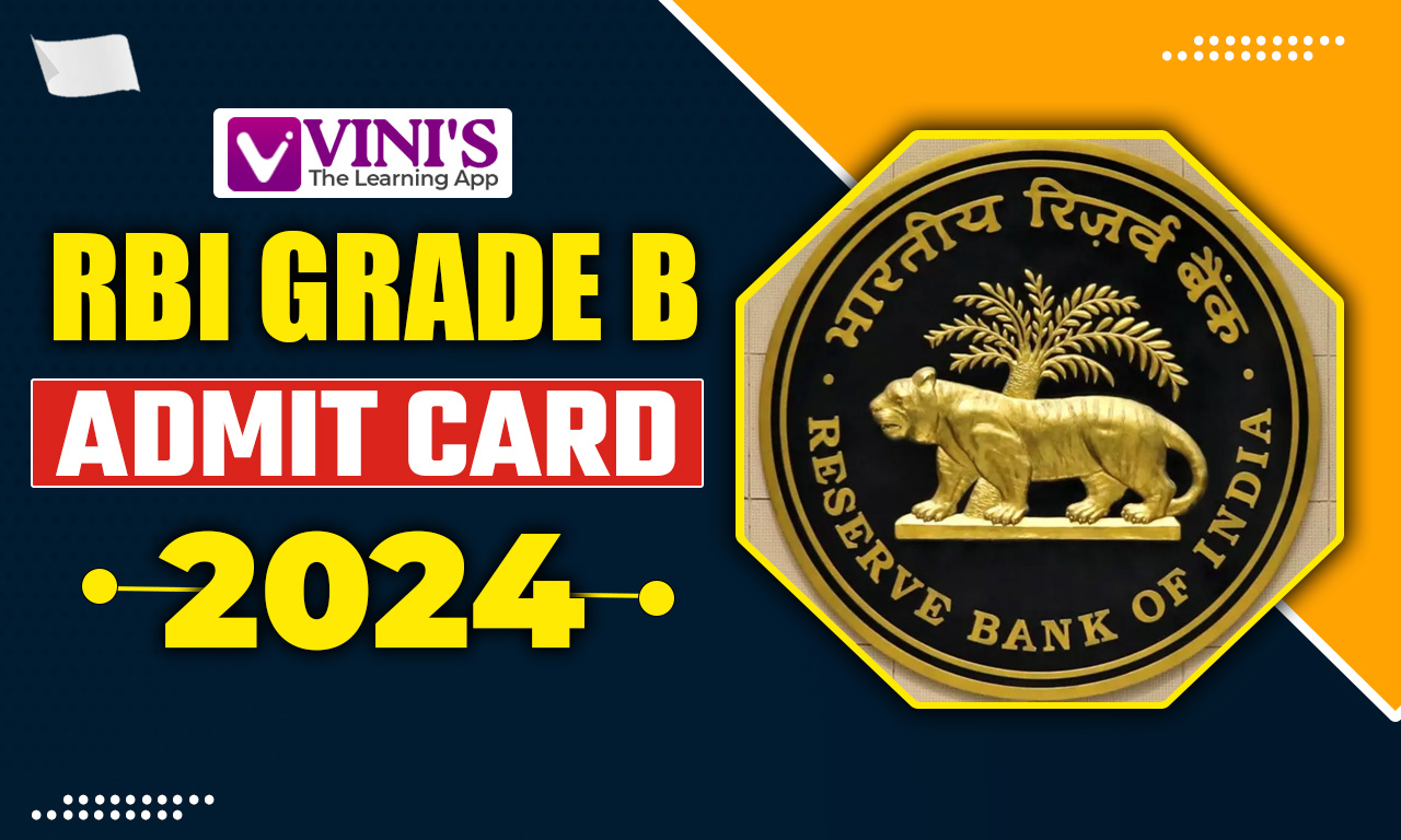 RBI Grade B Admit Card 2024