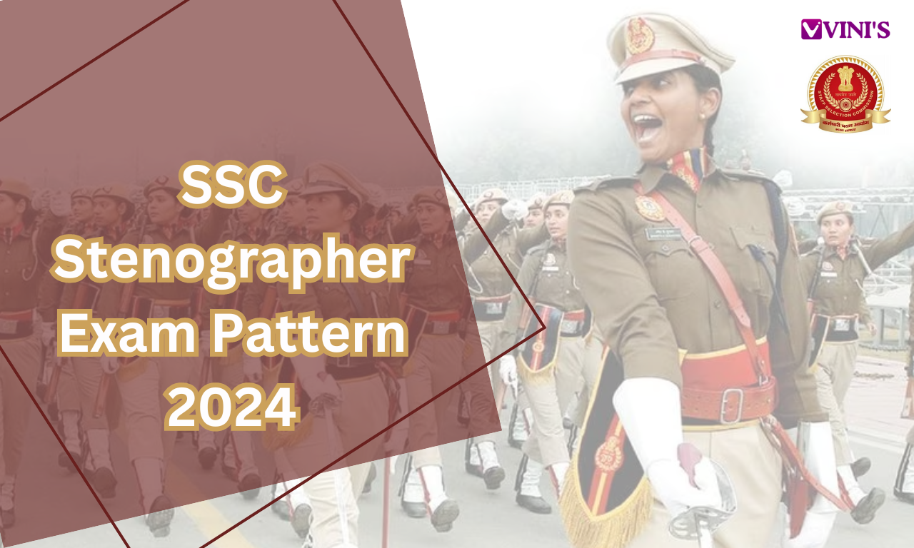 SSC Stenographer Exam Pattern 2024