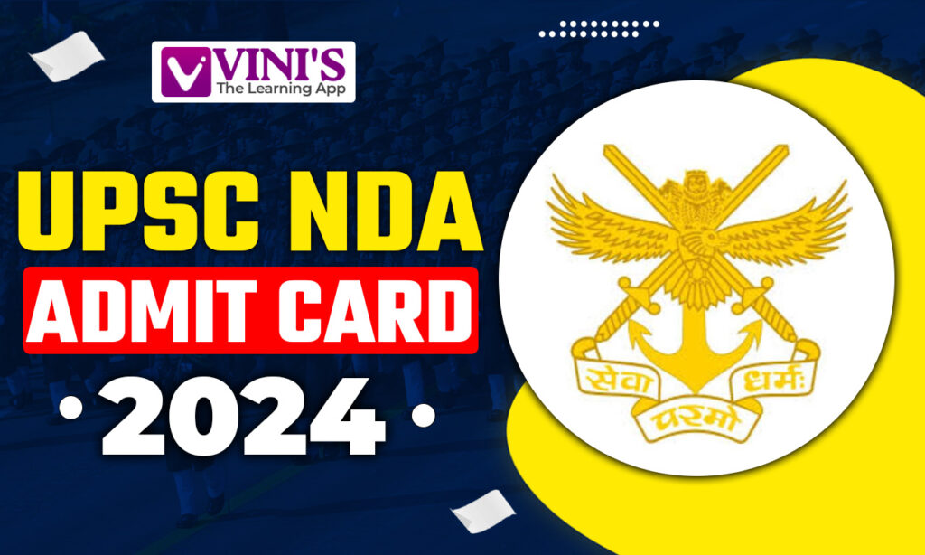 UPSC NDA Admit Card 2024