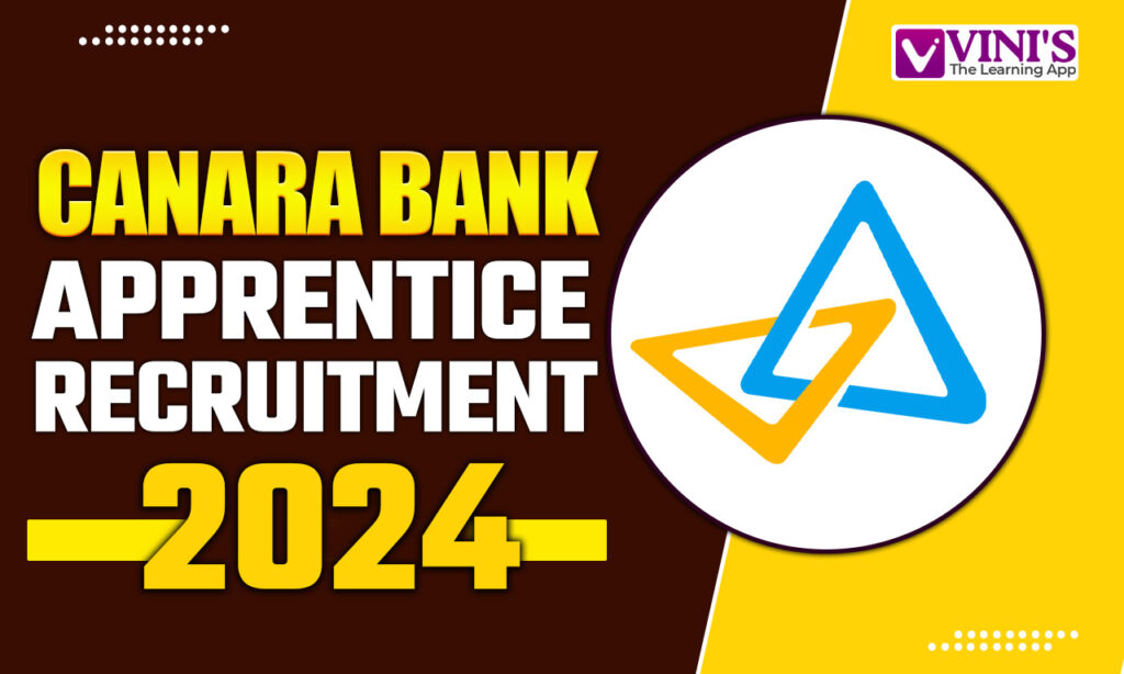 Canara Bank Apprentice Recruitment 2024