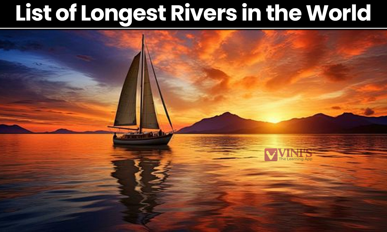 List of Longest Rivers in the World