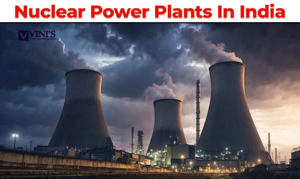 Nuclear Power Plants In India