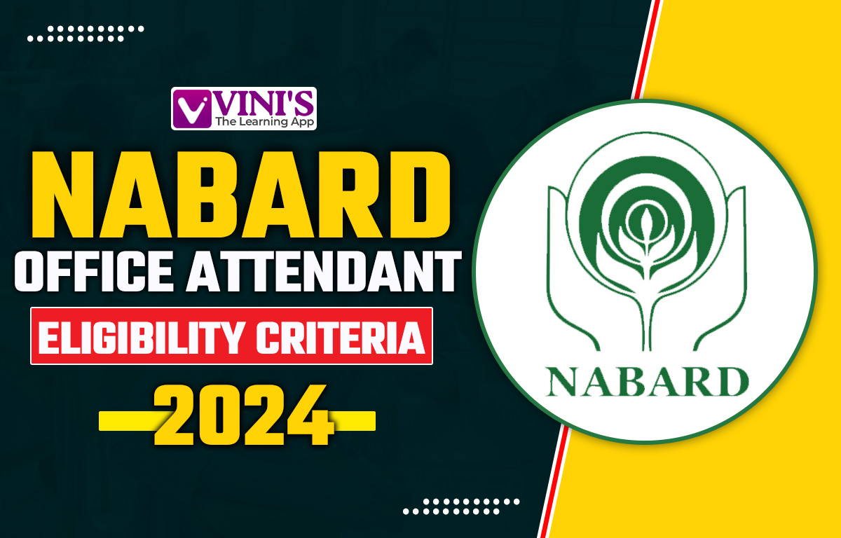 NABARD Office Attendant Eligibility Criteria 2024