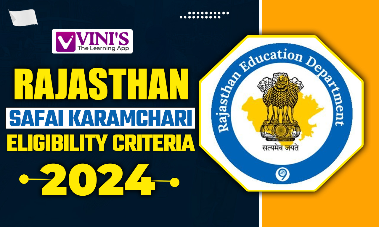 Rajasthan Safai Karamchari Eligibility Criteria 2024